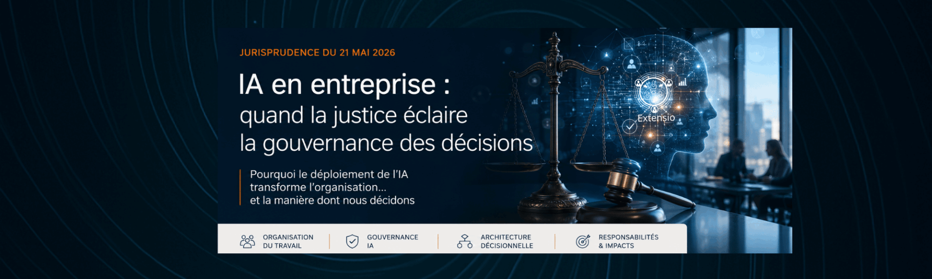 IA et gouvernance des décisions juridiques; architecture décisionnelles